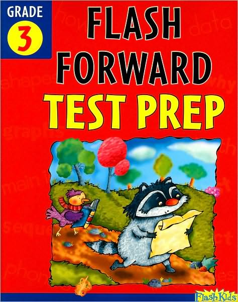 Flash Forward Test Prep: Grade 3 (Flash Kids Flash Forward Series)