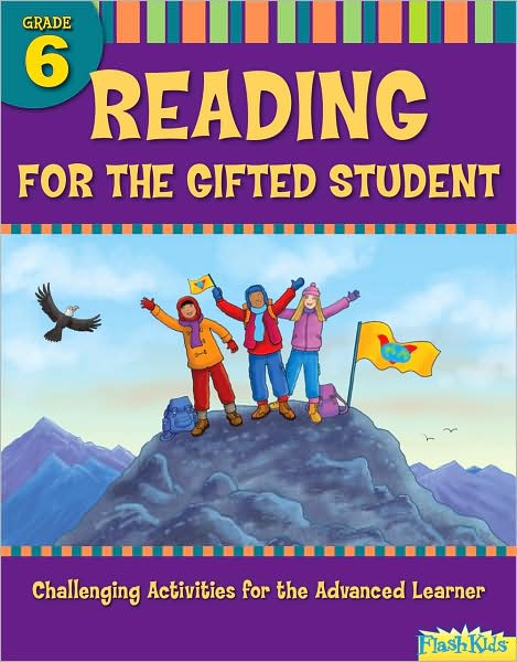 Reading for the Gifted Student Grade 6 (For the Gifted Student)