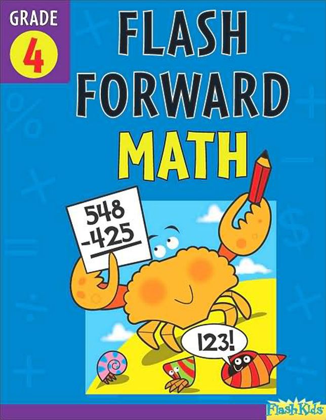 Flash Forward Math: Grade 4 (Flash Kids Flash Forward)