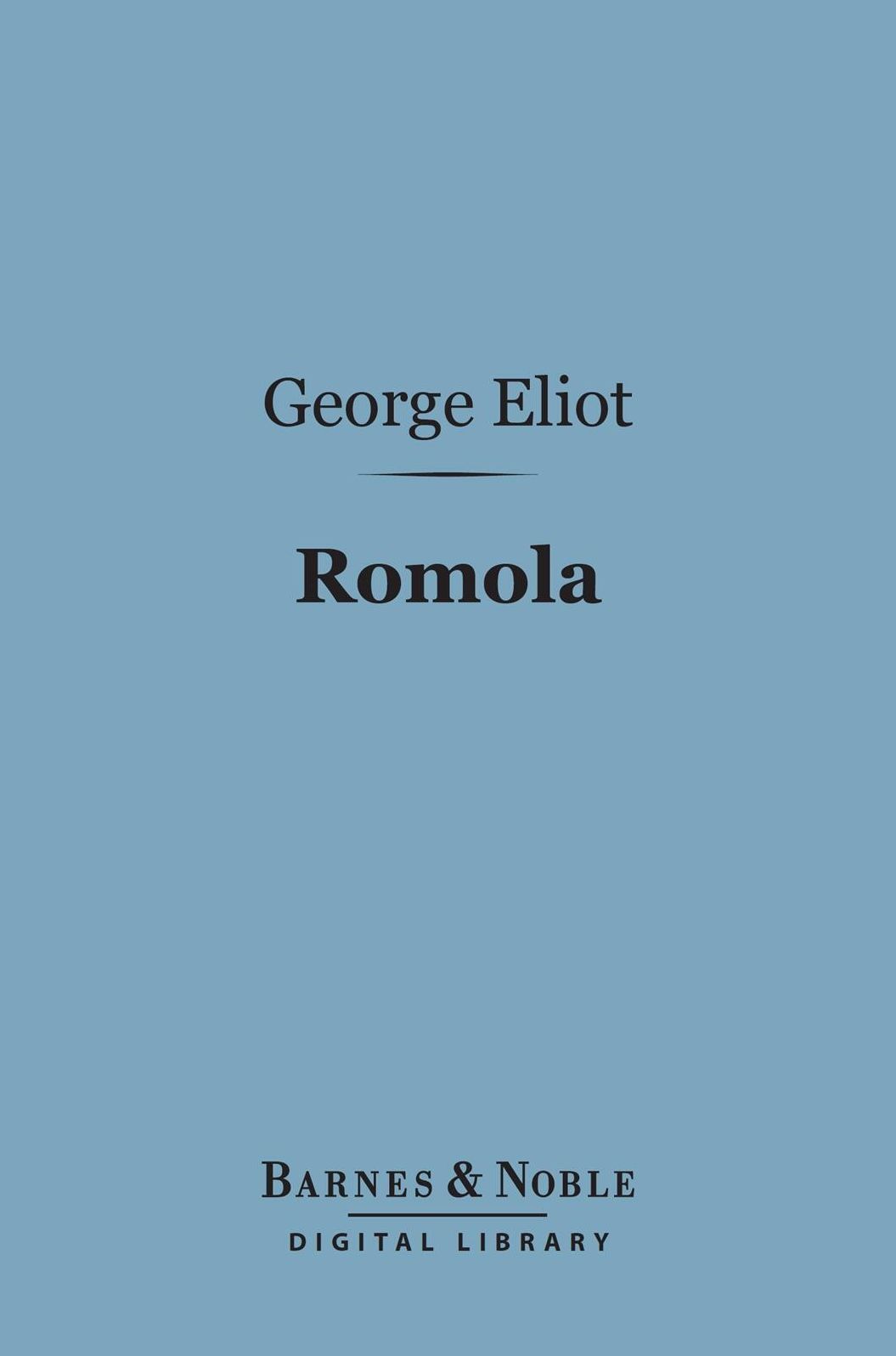 Romola (Barnes & Noble Digital Library)