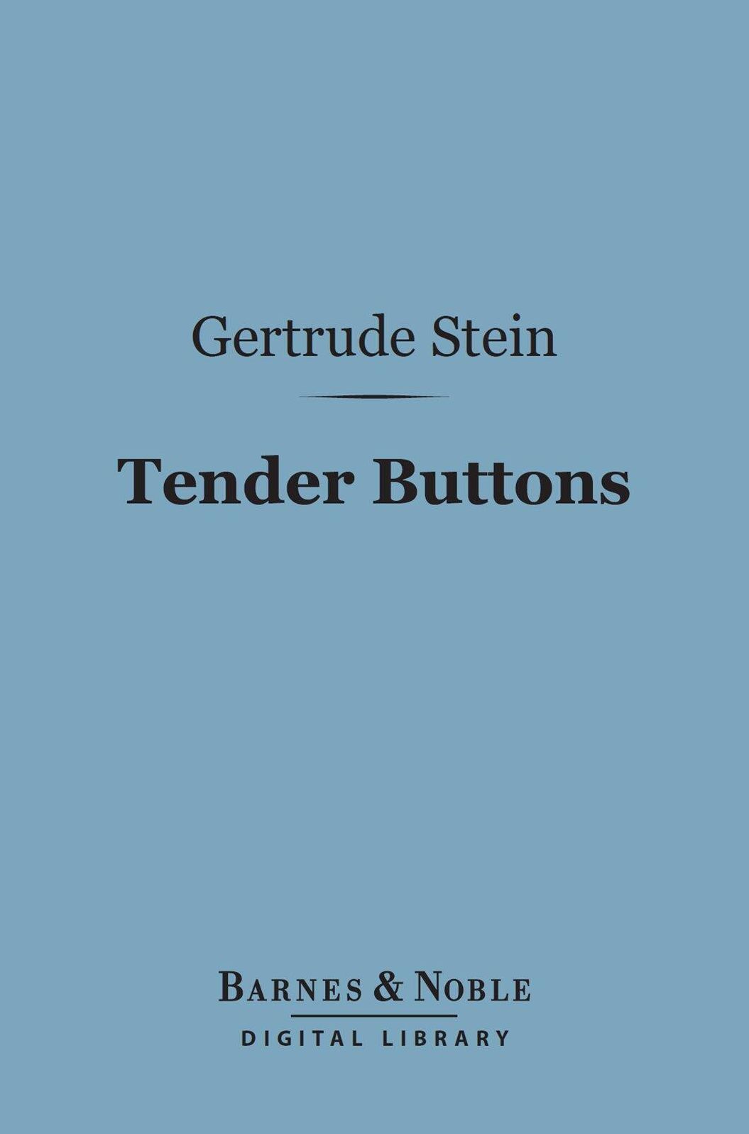 Tender Buttons (Barnes & Noble Digital Library)