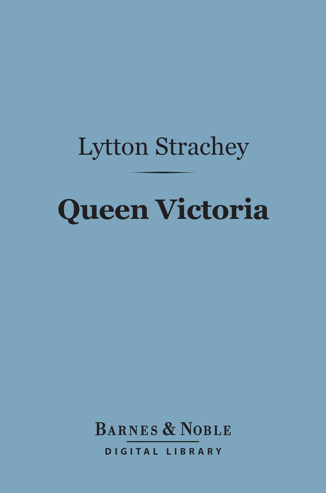 Queen Victoria (Barnes & Noble Digital Library)