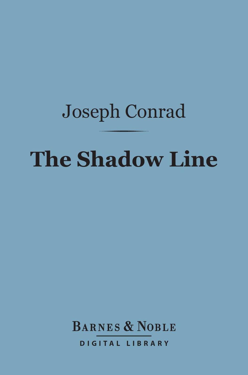 The Shadow Line (Barnes & Noble Digital Library)