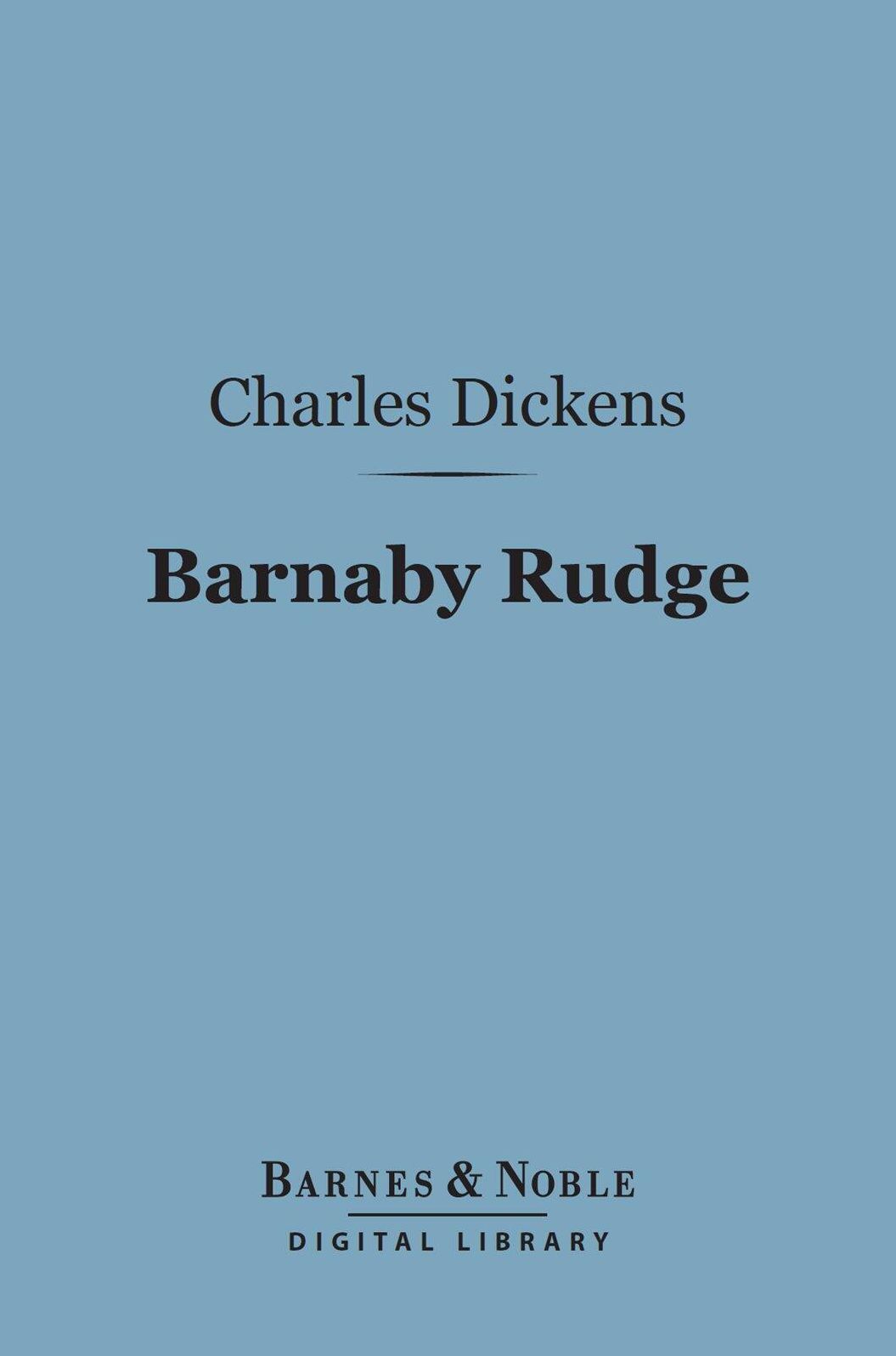 Barnaby Rudge (Barnes & Noble Digital Library)