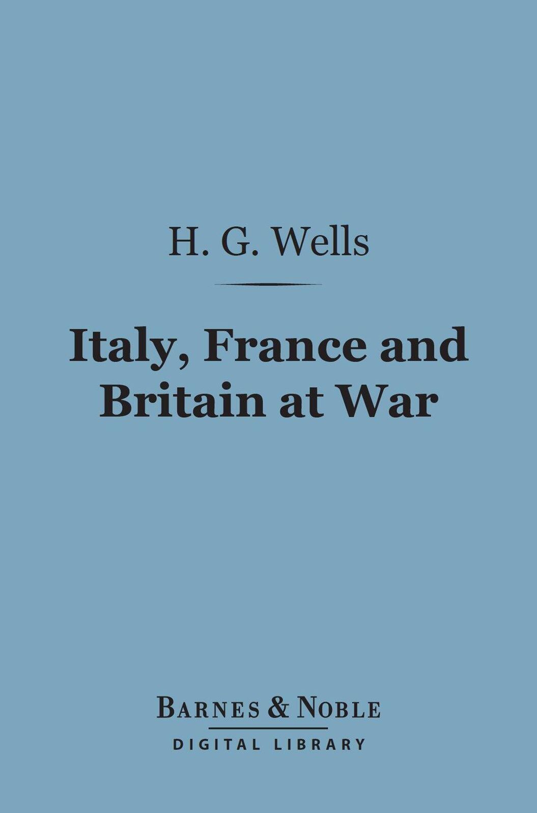 Italy, France and Britain at War (Barnes & Noble Digital Library)