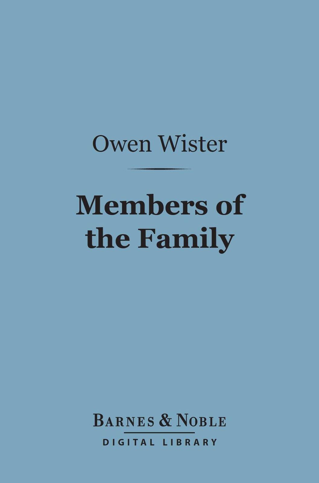 Members of the Family (Barnes & Noble Digital Library)