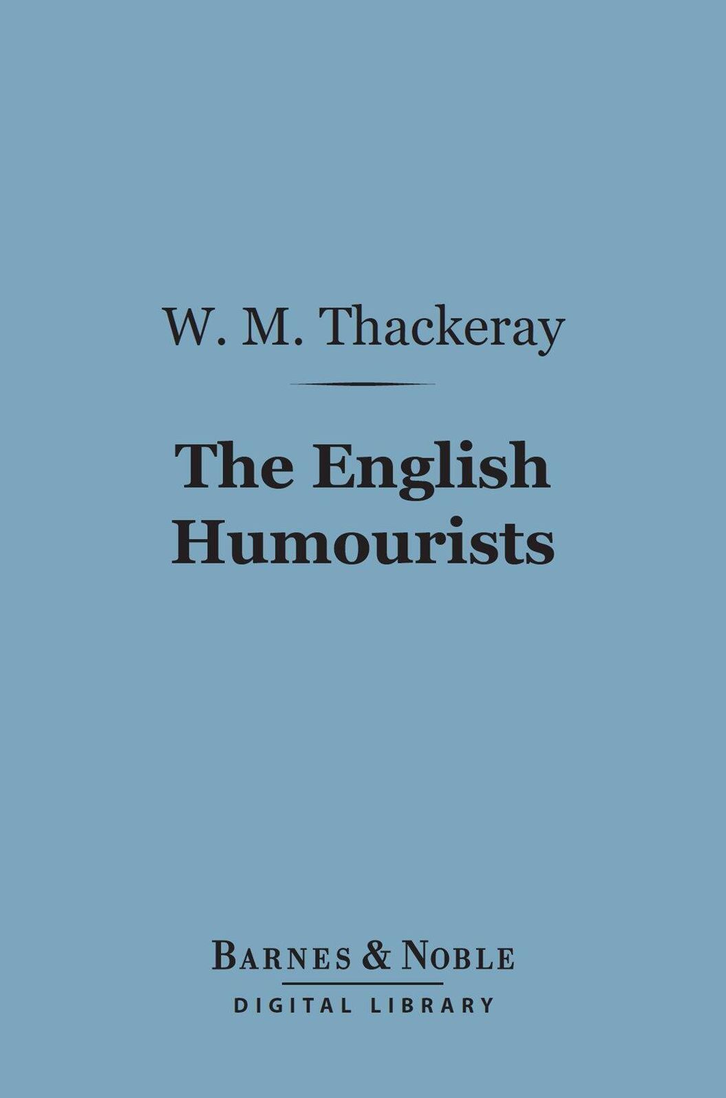 The English Humourists (Barnes & Noble Digital Library)