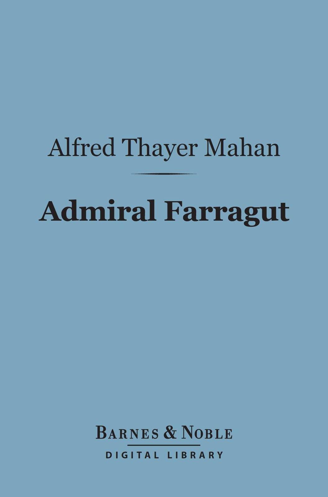 Admiral Farragut (Barnes & Noble Digital Library)