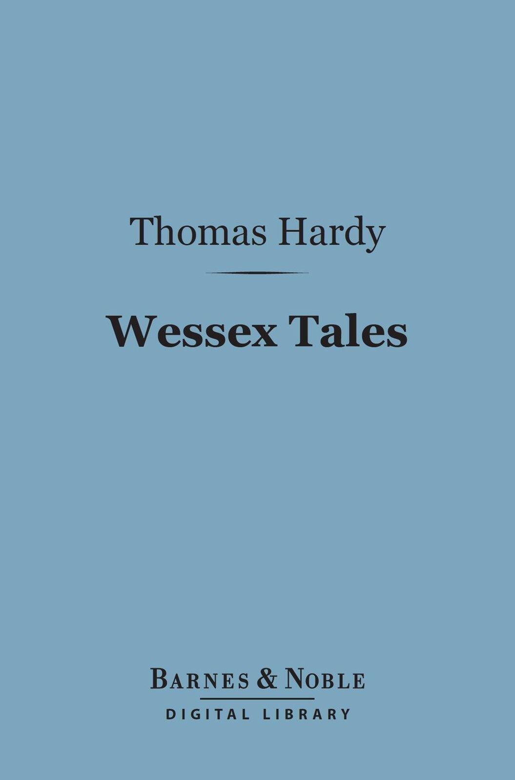 Wessex Tales (Barnes & Noble Digital Library)