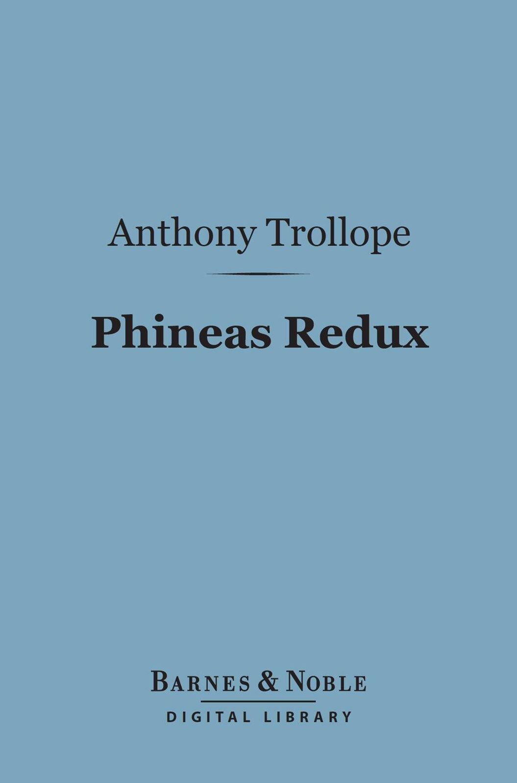 Phineas Redux (Barnes & Noble Digital Library)