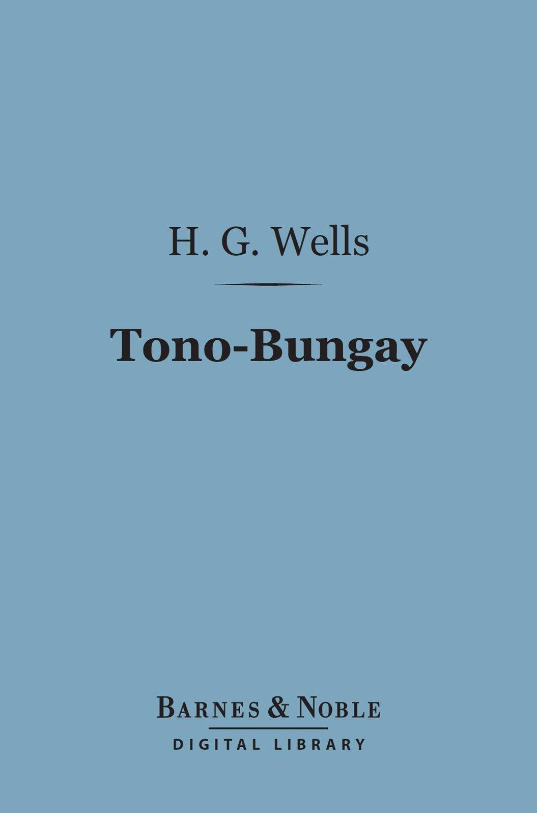Tono-Bungay (Barnes & Noble Digital Library)
