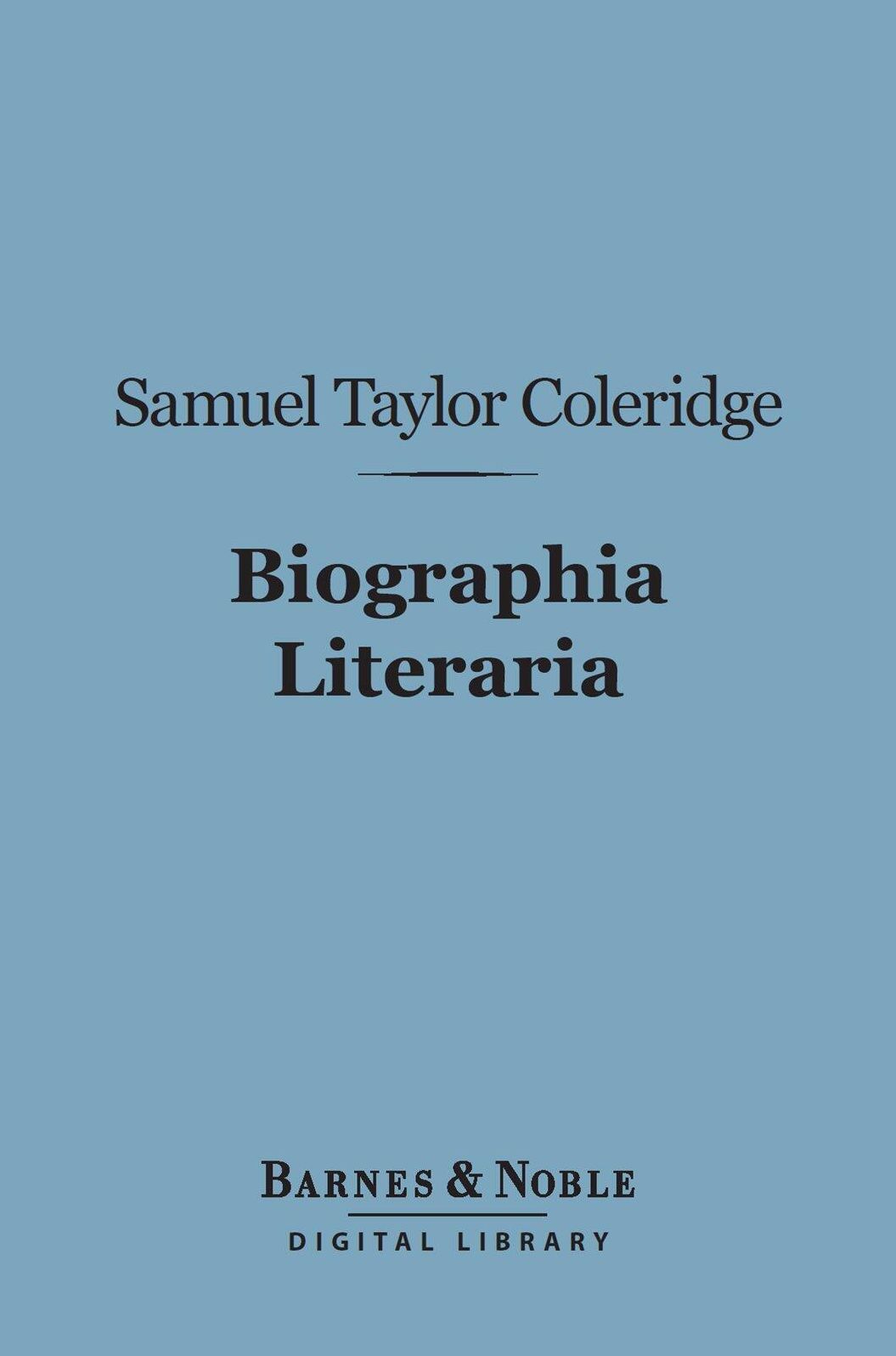 Biographia Literaria (Barnes & Noble Digital Library)