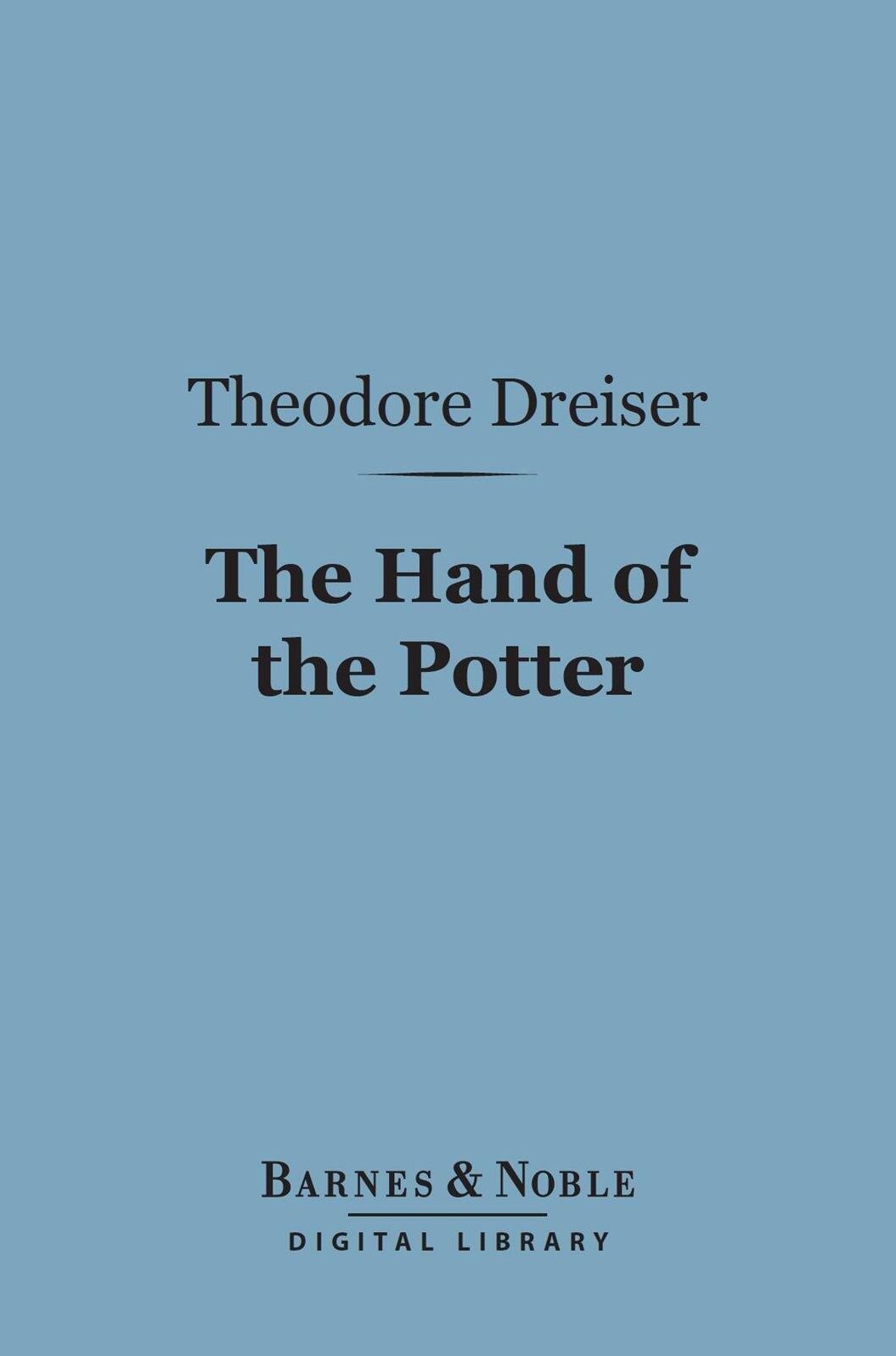 The Hand of the Potter (Barnes & Noble Digital Library)