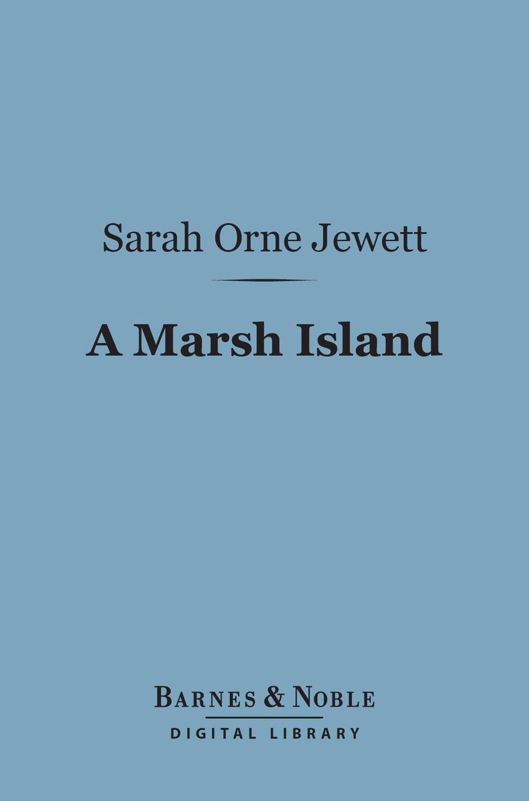 A Marsh Island (Barnes & Noble Digital Library)