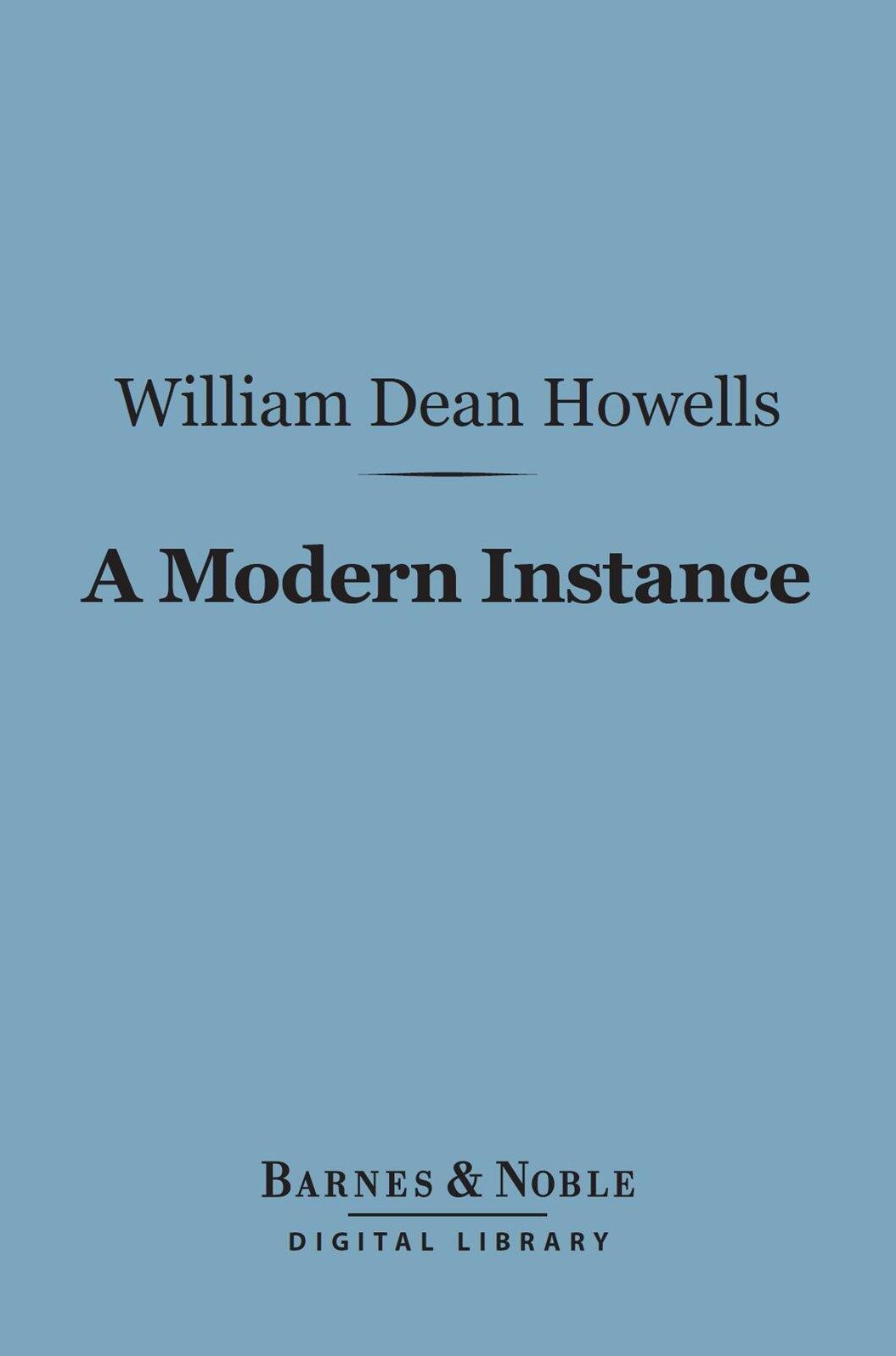 A Modern Instance (Barnes & Noble Digital Library)