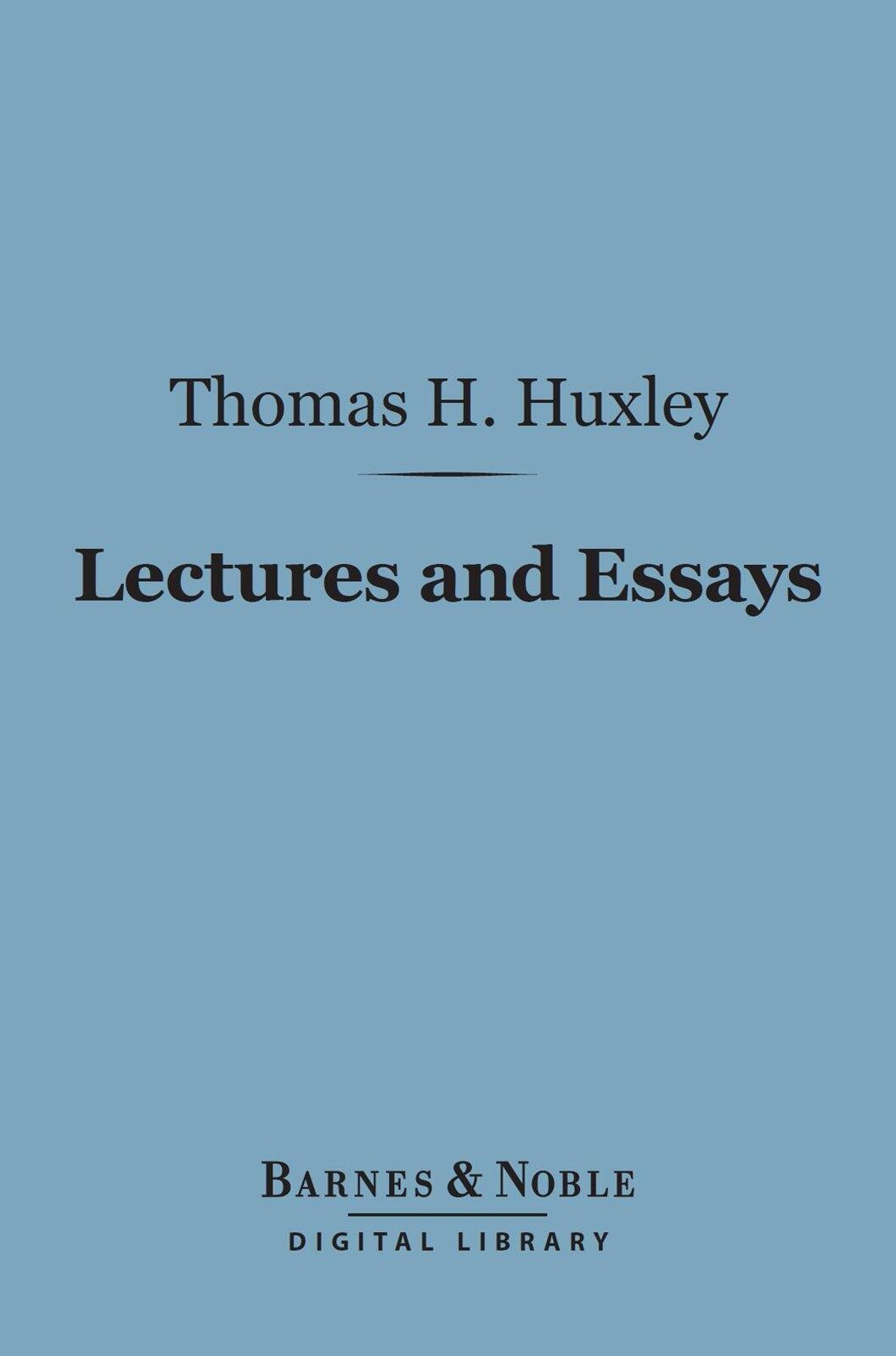 Lectures and Essays (Barnes & Noble Digital Library)