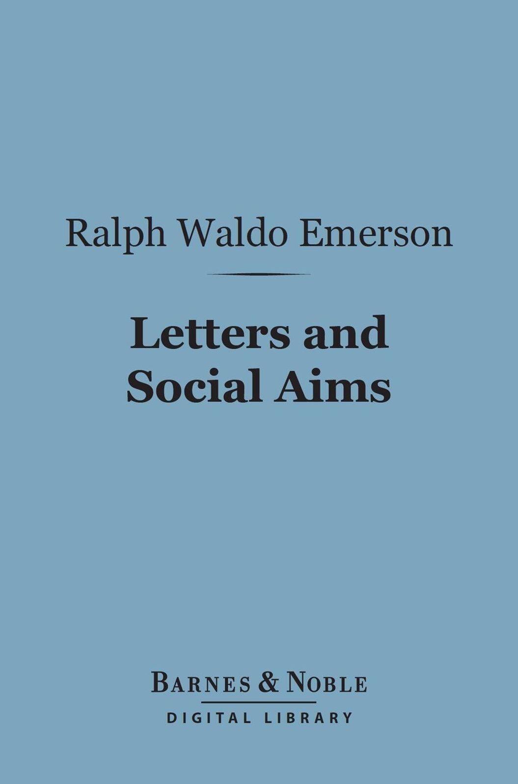 Letters and Social Aims (Barnes & Noble Digital Library)