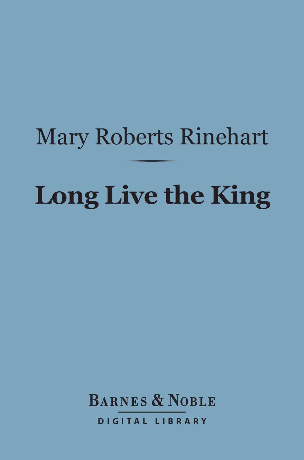 Long Live the King (Barnes & Noble Digital Library)
