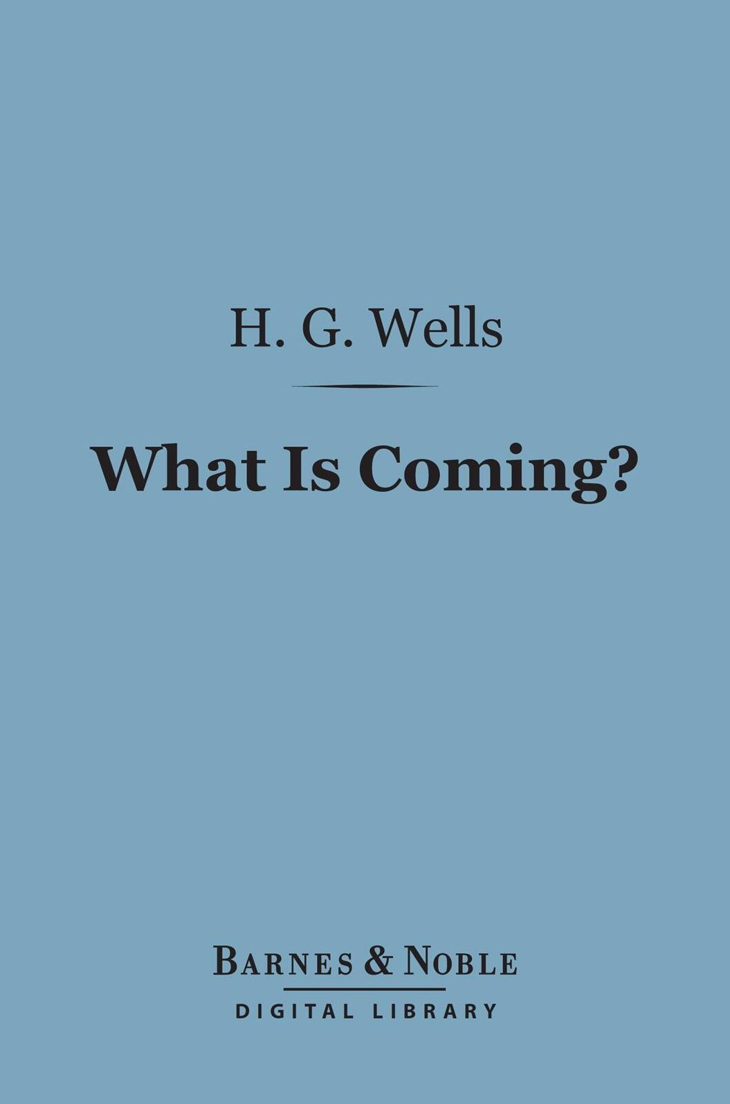 What is Coming? (Barnes & Noble Digital Library): A European Forecast
