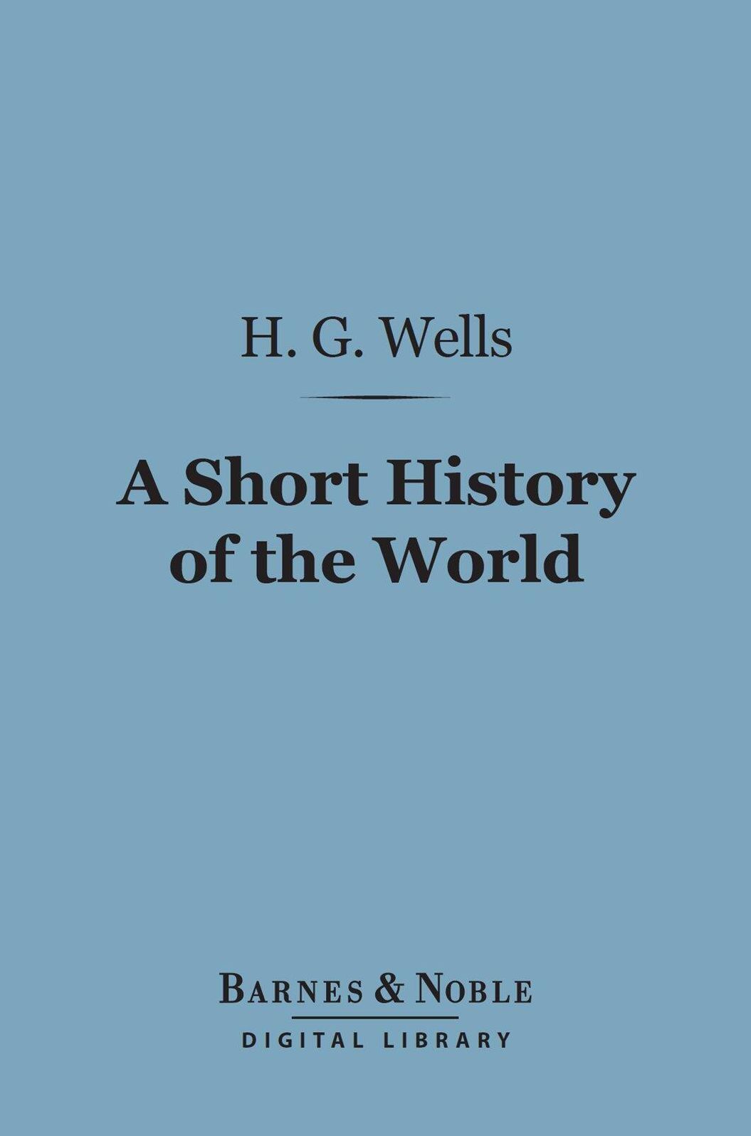 A Short History of the World (Barnes & Noble Digital Library)