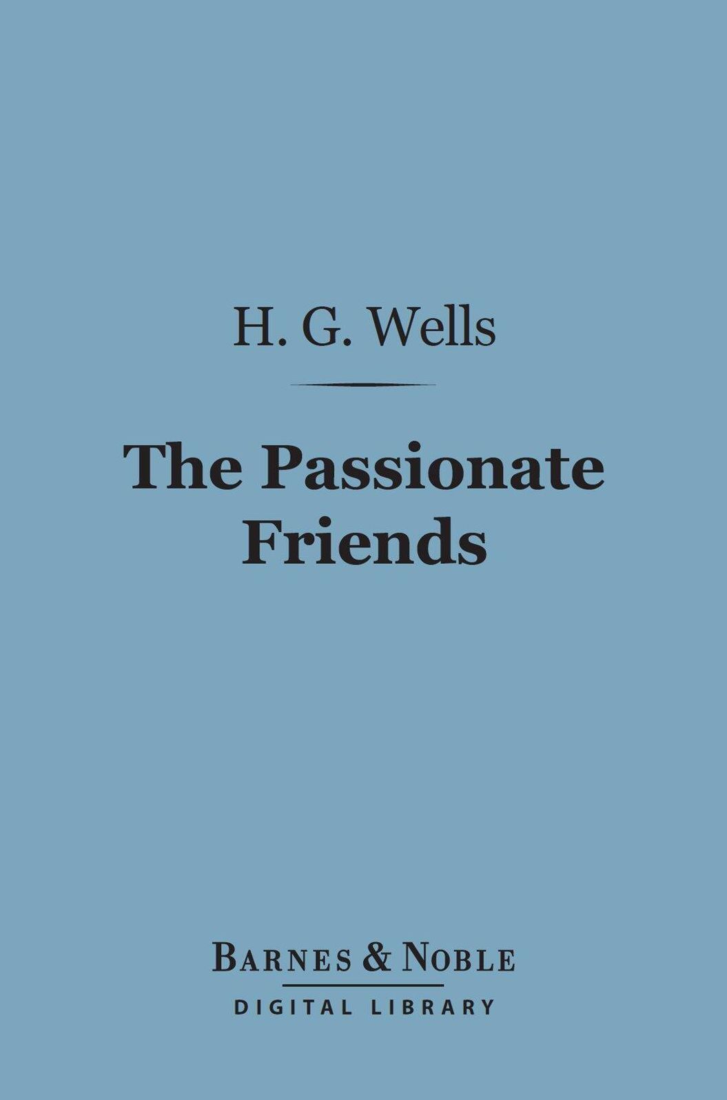 The Passionate Friends (Barnes & Noble Digital Library)