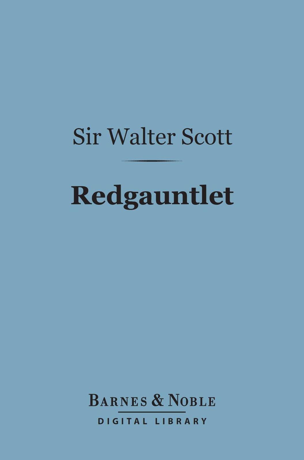 Redgauntlet (Barnes & Noble Digital Library)