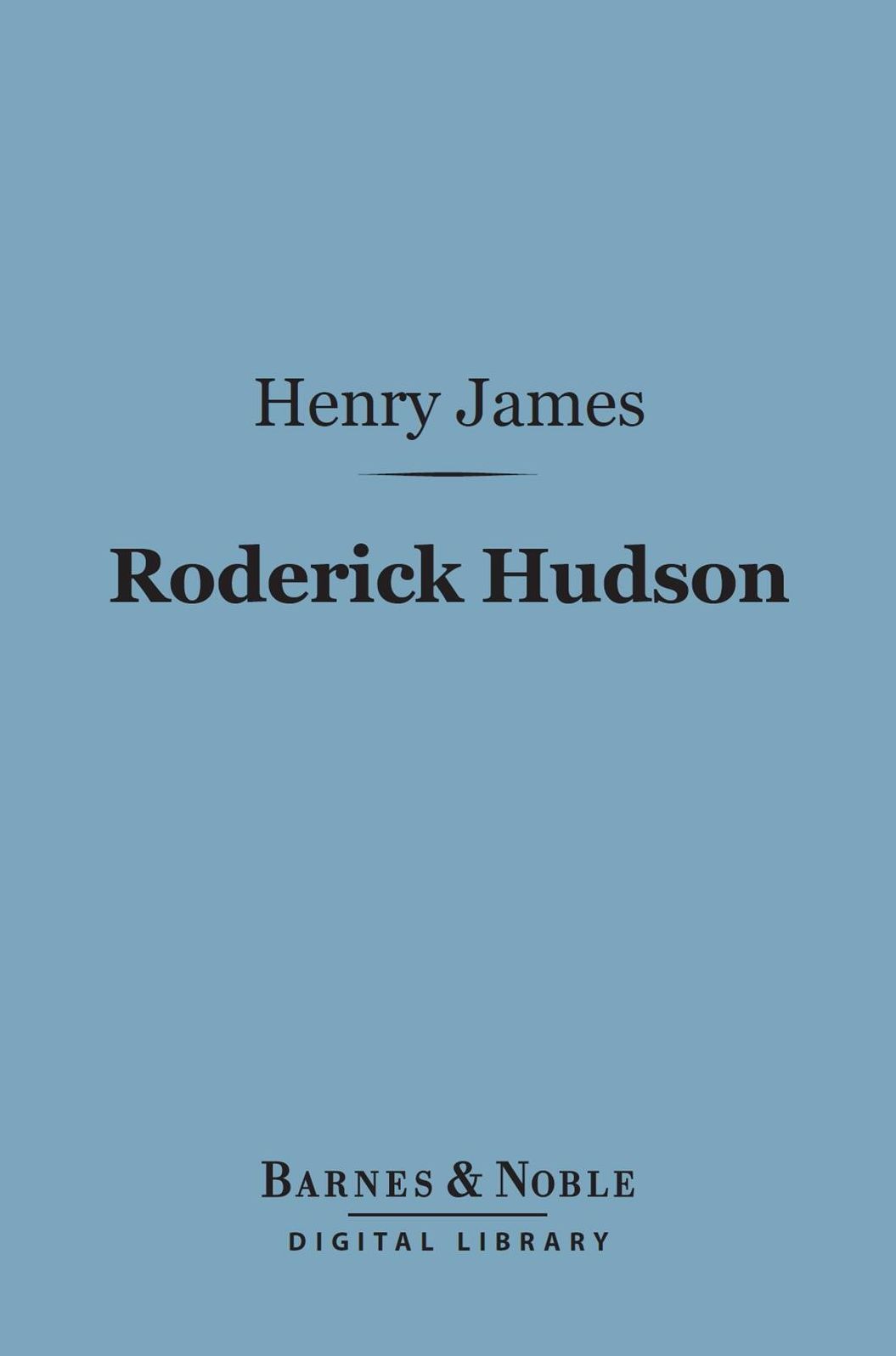 Roderick Hudson (Barnes & Noble Digital Library)