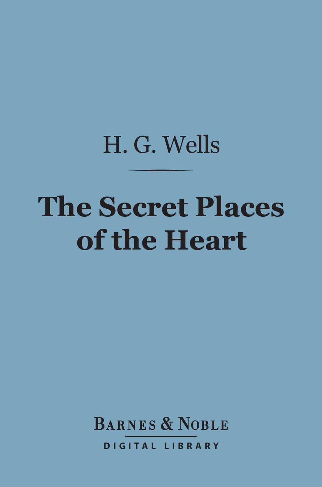 The Secret Places of the Heart (Barnes & Noble Digital Library)