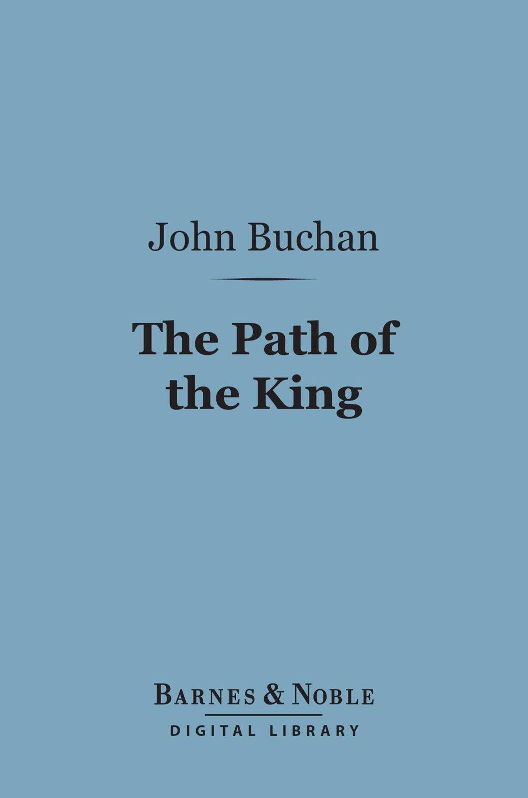 The Path of the King (Barnes & Noble Digital Library)