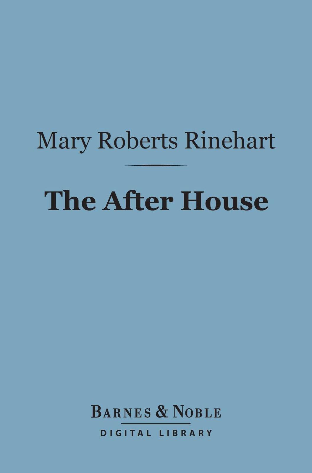 The After House, A Story of Love, Mystery and a Private Yacht (Barnes & Noble Digital Library)
