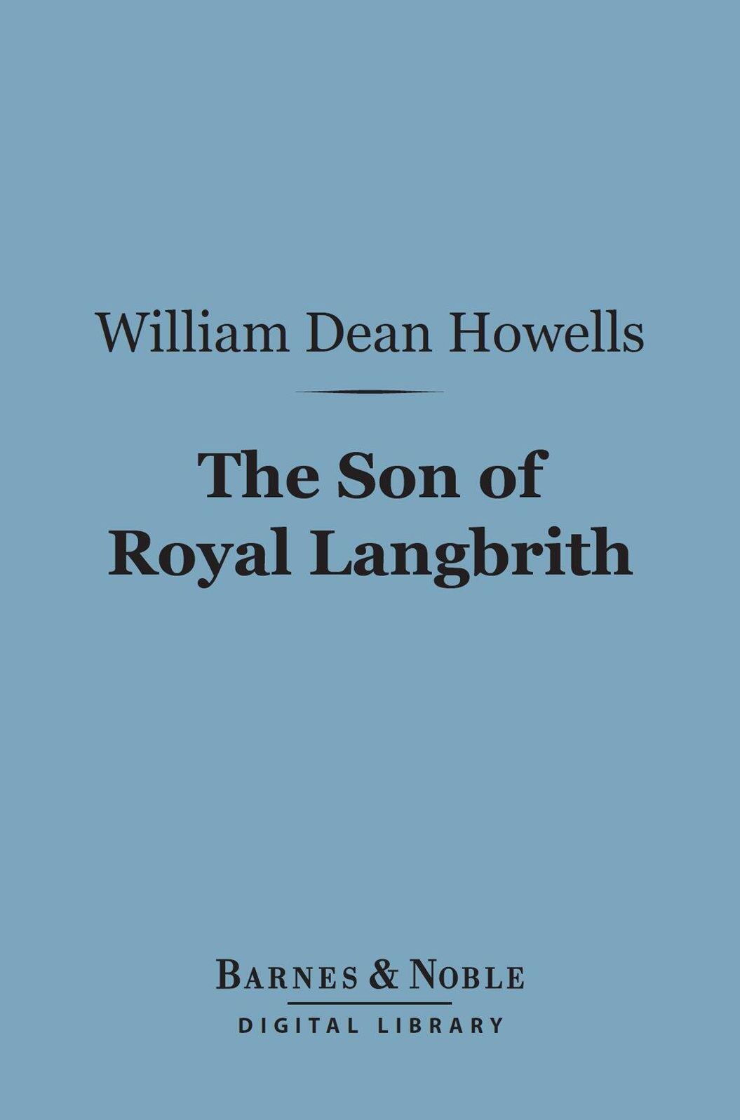 The Son of Royal Langbrith (Barnes & Noble Digital Library)