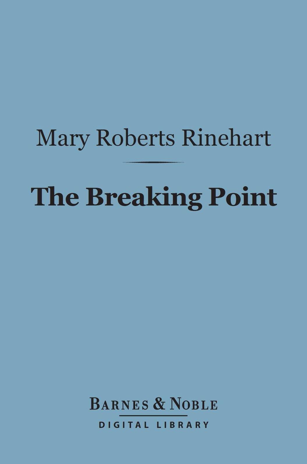 The Breaking Point (Barnes & Noble Digital Library)