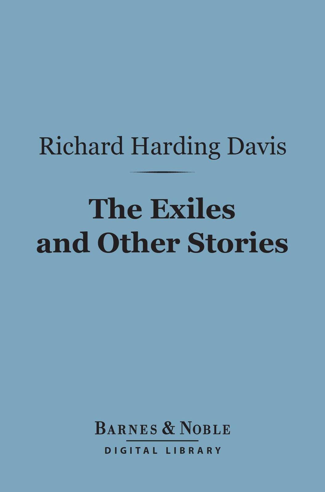 The Exiles and Other Stories (Barnes & Noble Digital Library)