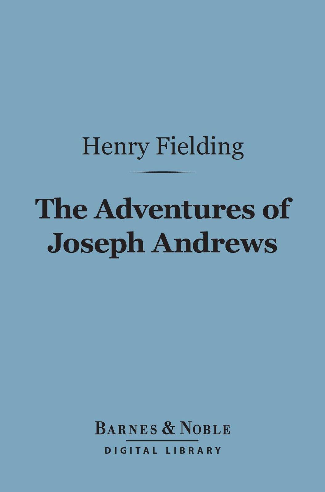 The Adventures of Joseph Andrews (Barnes & Noble Digital Library)