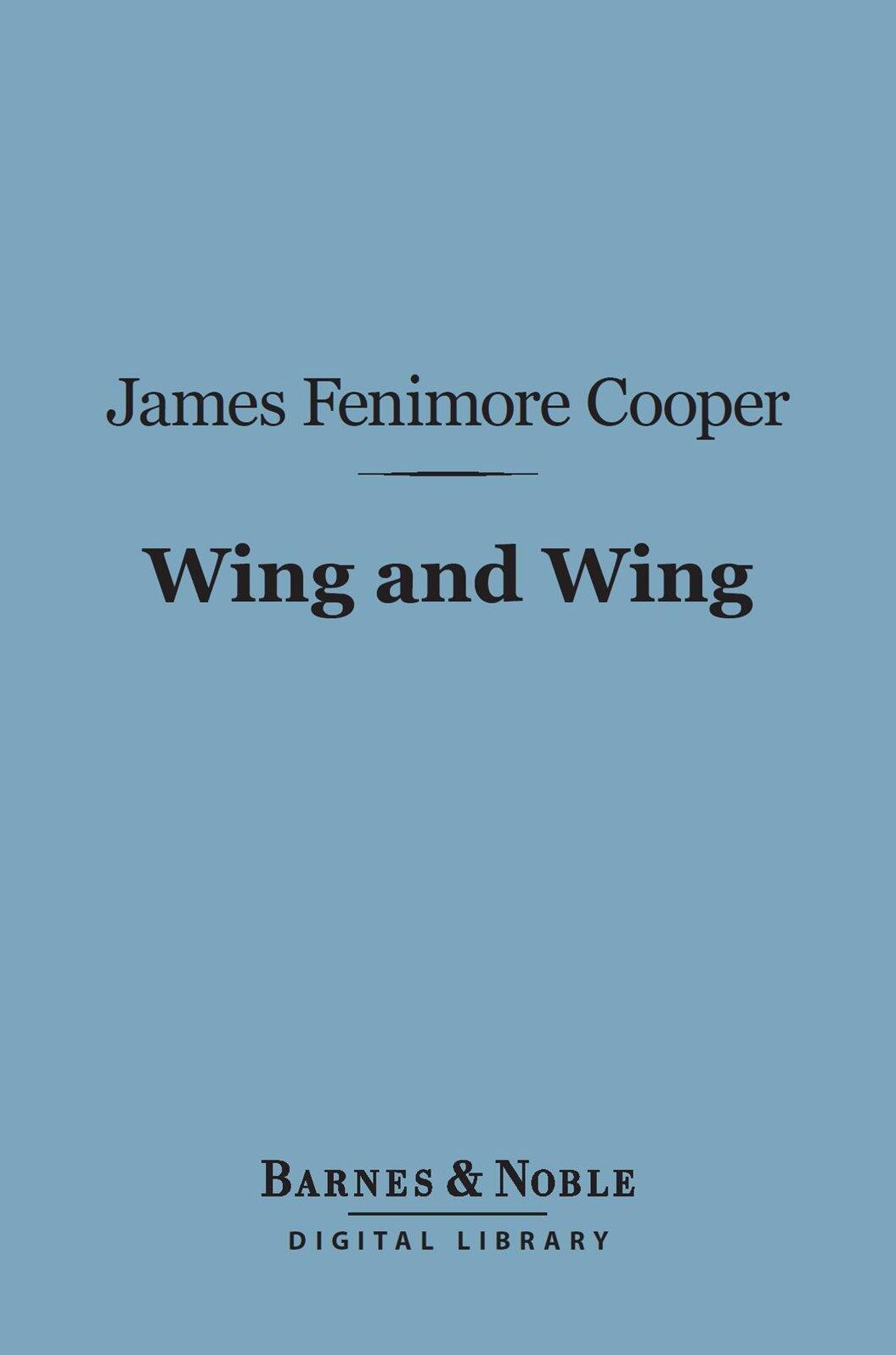 Wing and Wing (Barnes & Noble Digital Library)