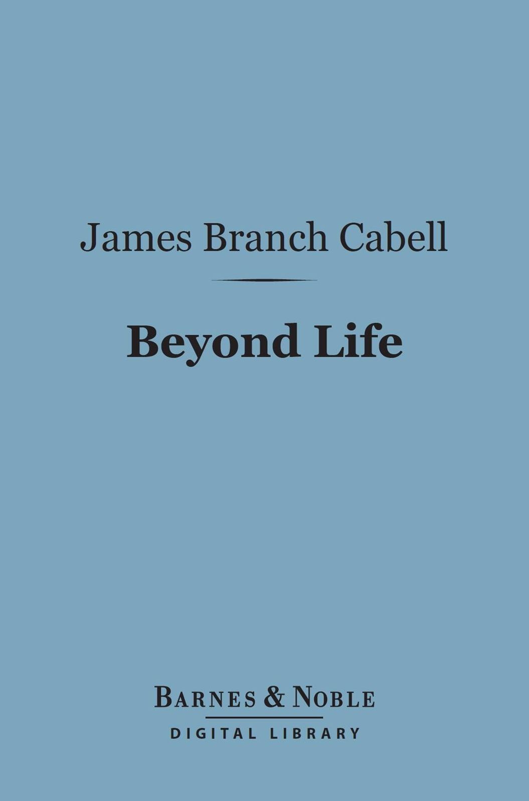 Beyond Life (Barnes & Noble Digital Library): Dizain des Demiurges