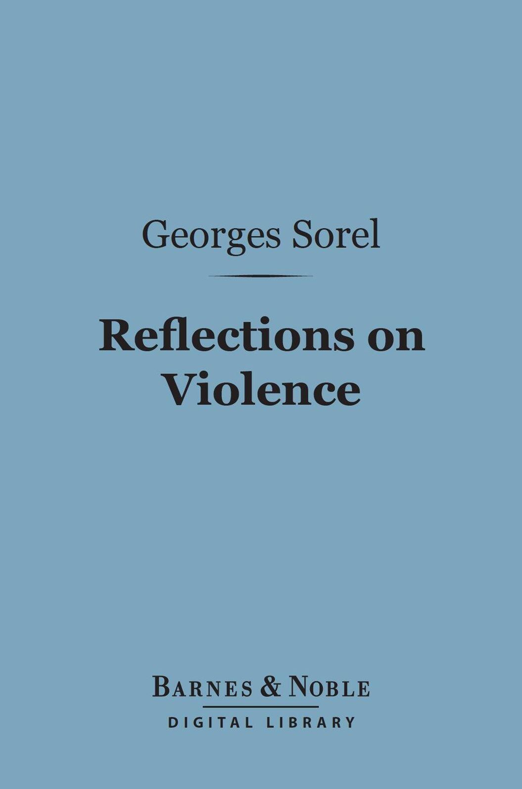 Reflections on Violence (Barnes & Noble Digital Library)
