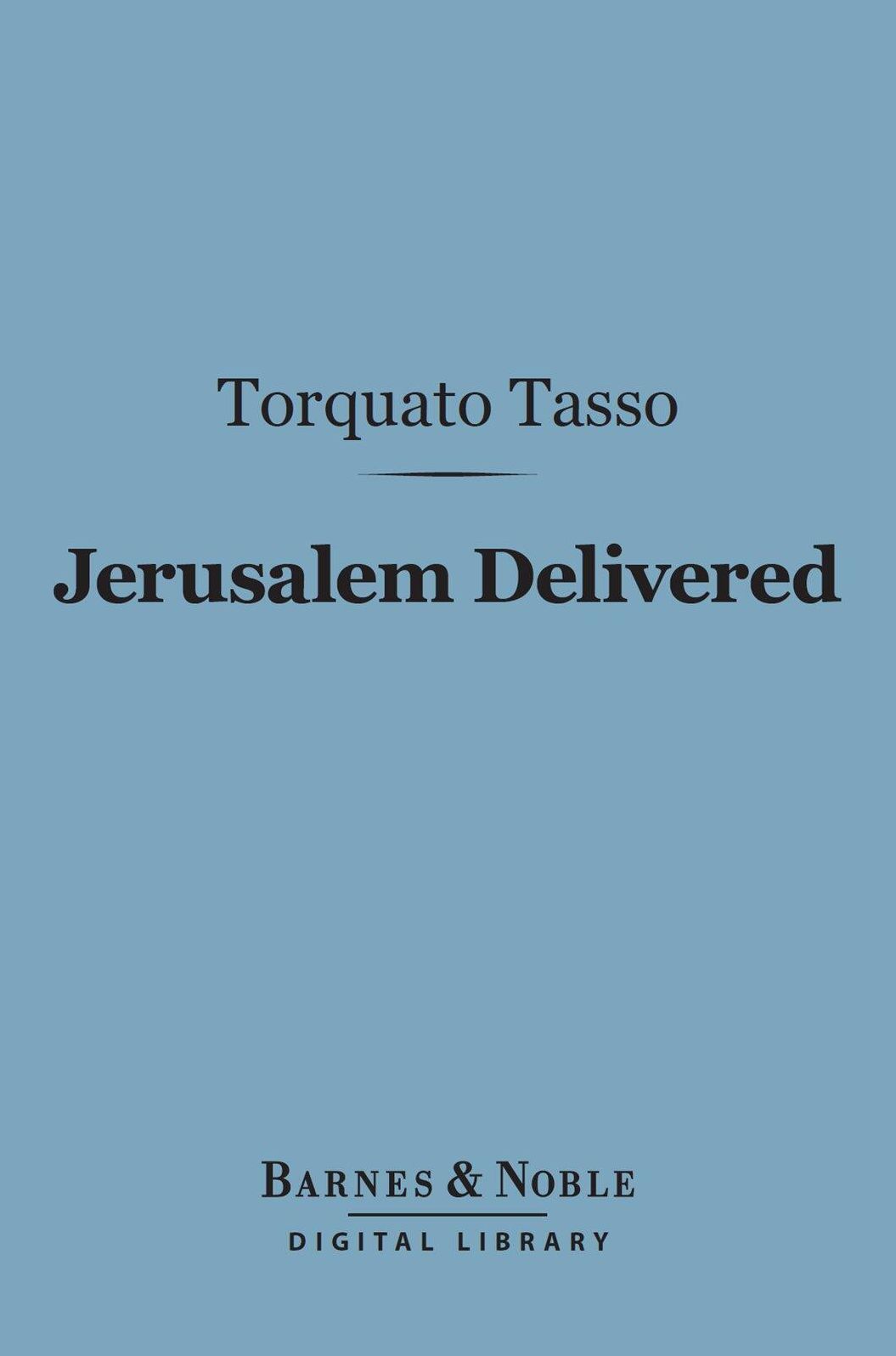 Jerusalem Delivered (Barnes & Noble Digital Library)