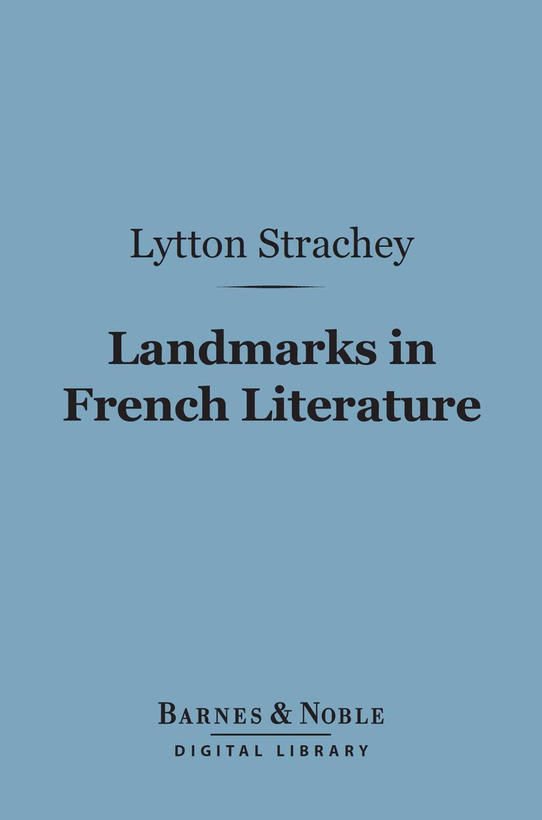Landmarks in French Literature (Barnes & Noble Digital Library)