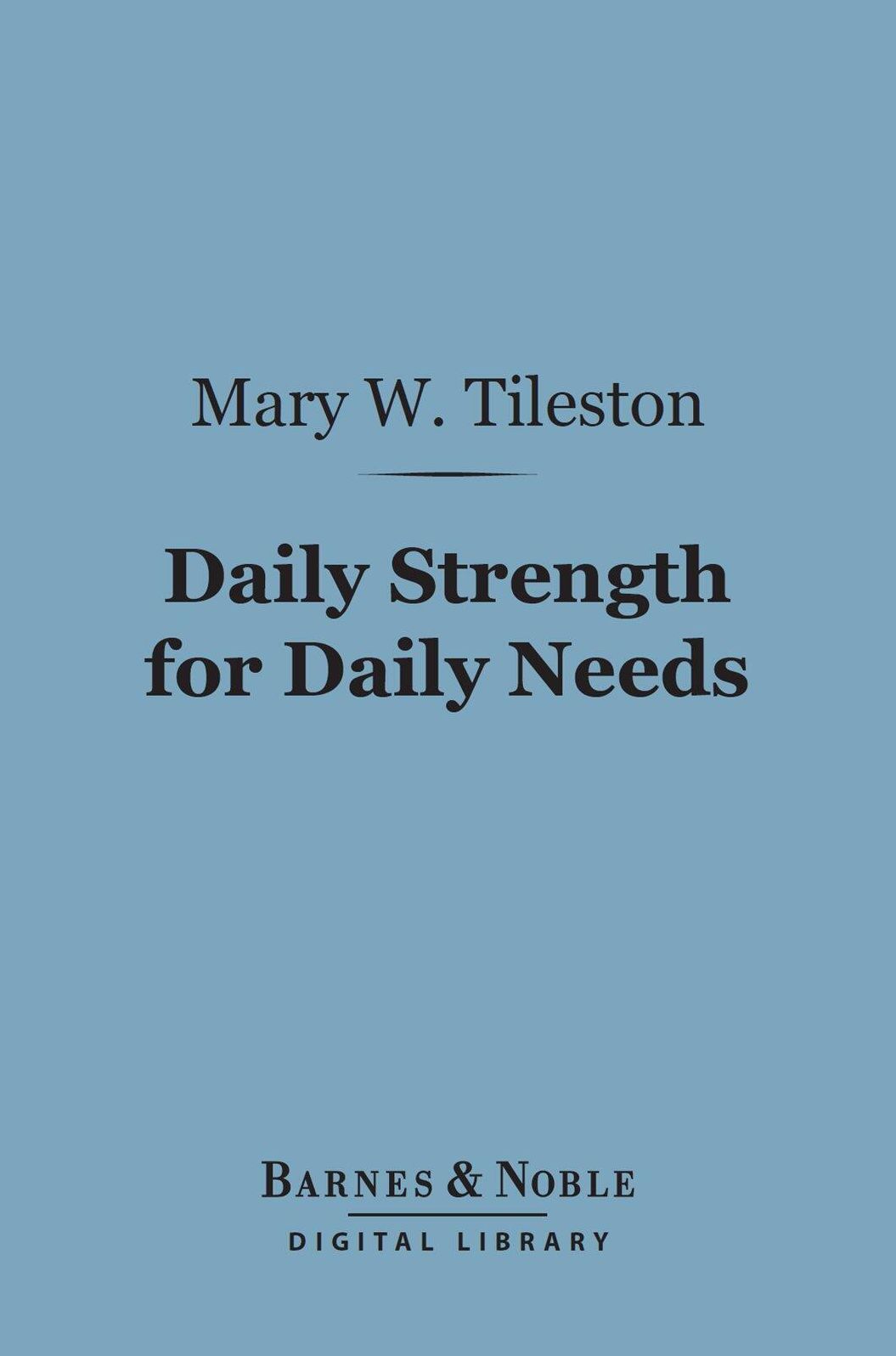Daily Strength for Daily Needs (Barnes & Noble Digital Library)
