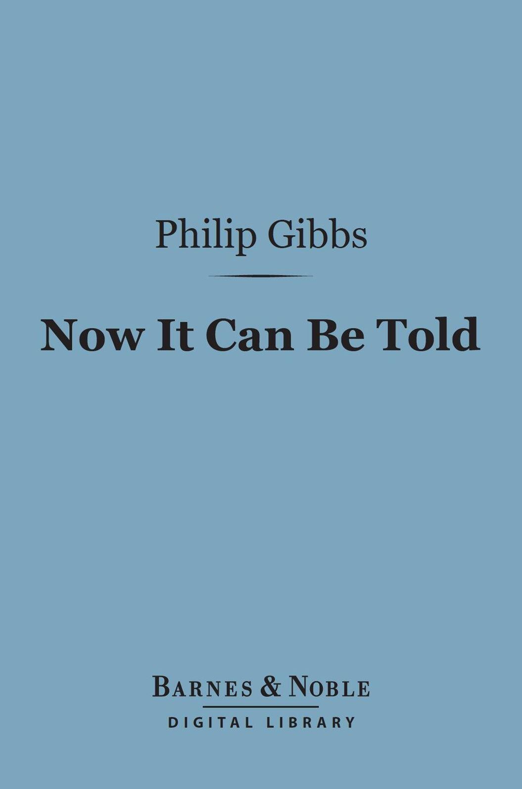 Now It Can Be Told (Barnes & Noble Digital Library)