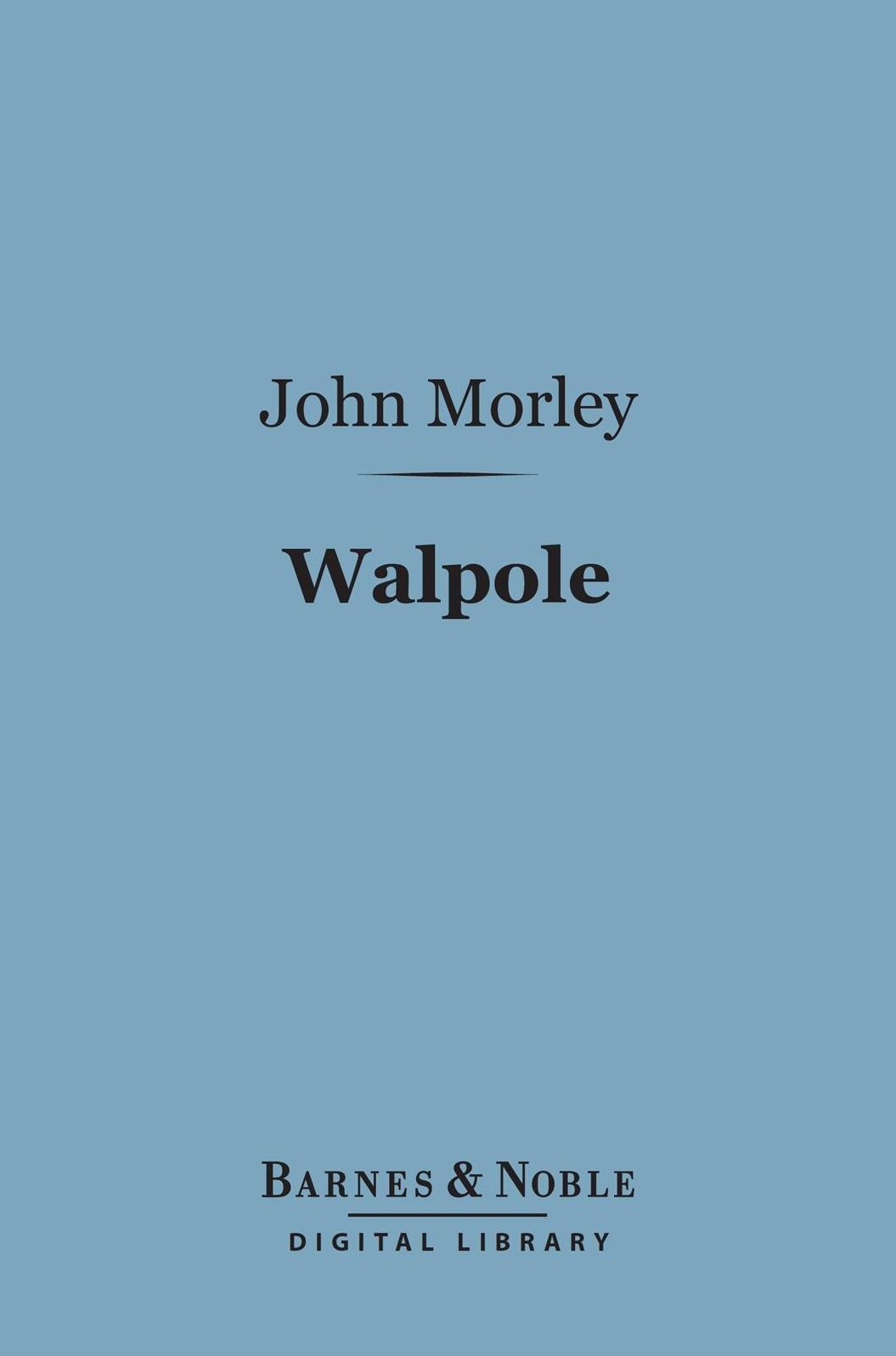 Walpole (Barnes & Noble Digital Library)