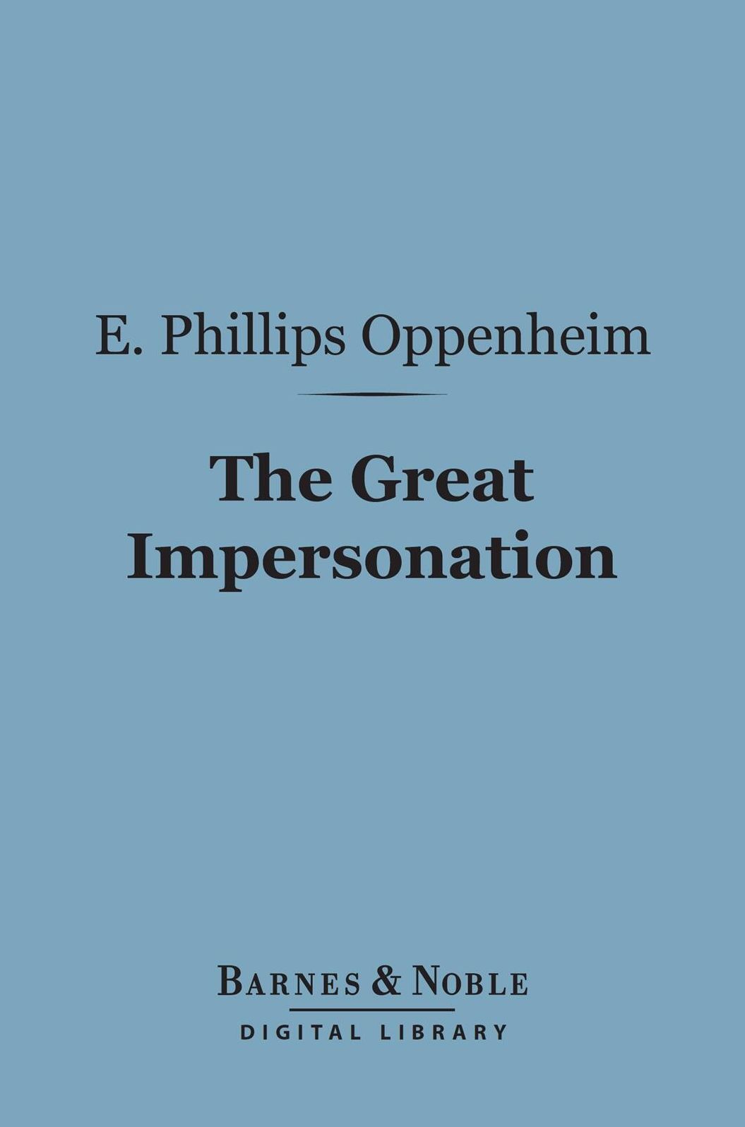 The Great Impersonation (Barnes & Noble Digital Library)