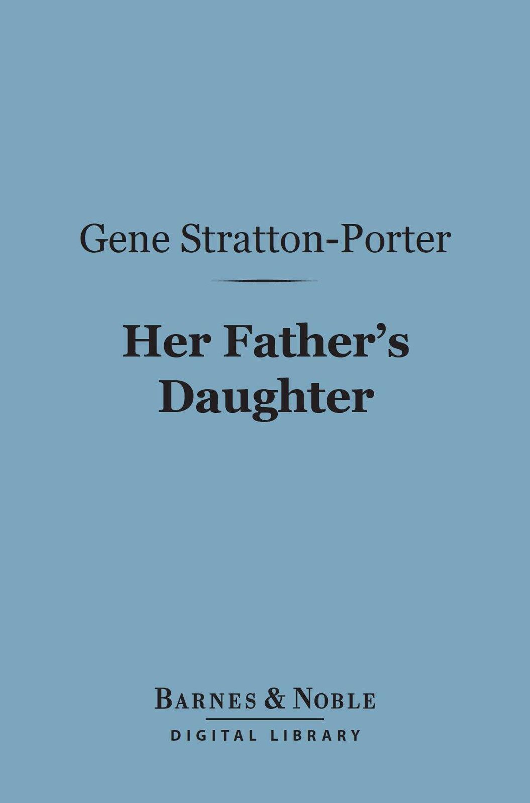 Her Father's Daughter (Barnes & Noble Digital Library)