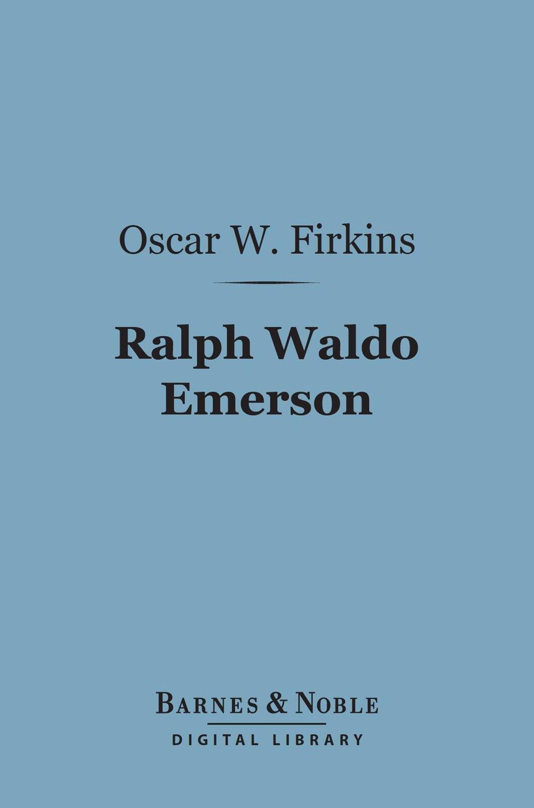 Ralph Waldo Emerson (Barnes & Noble Digital Library)