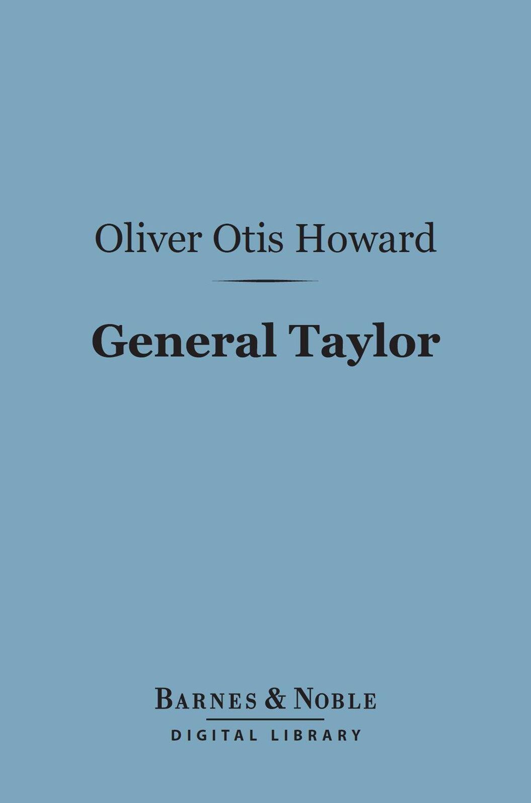 General Taylor (Barnes & Noble Digital Library)