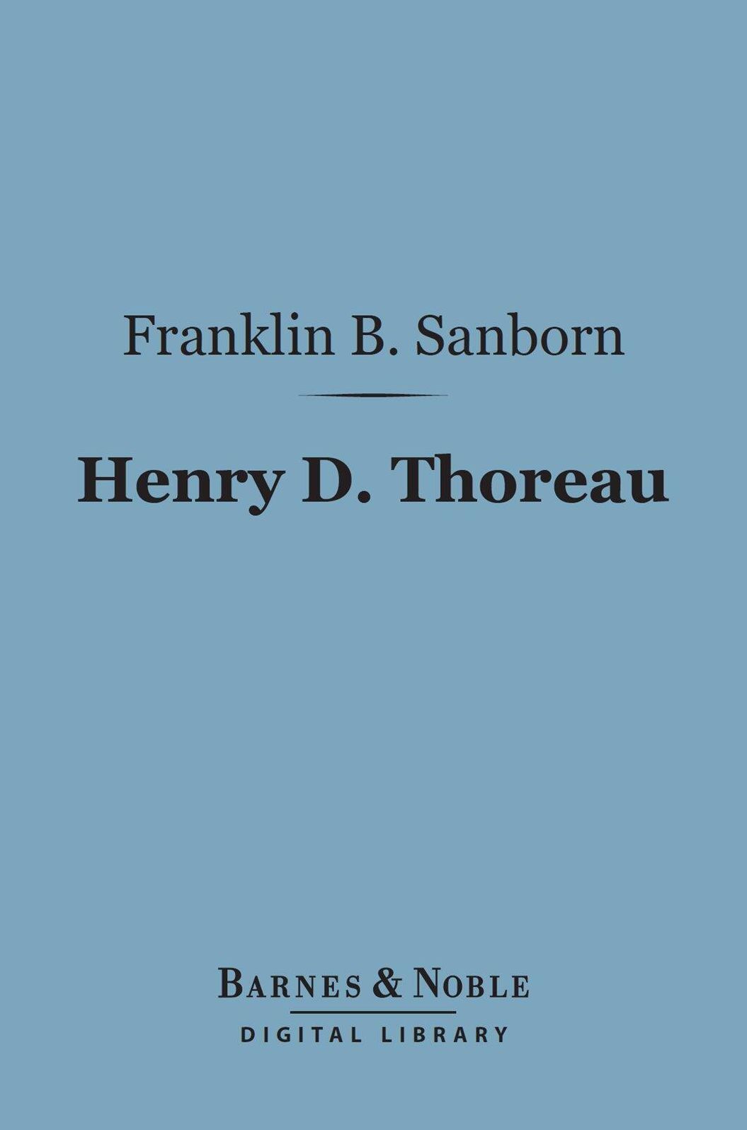 Henry D. Thoreau (Barnes & Noble Digital Library)