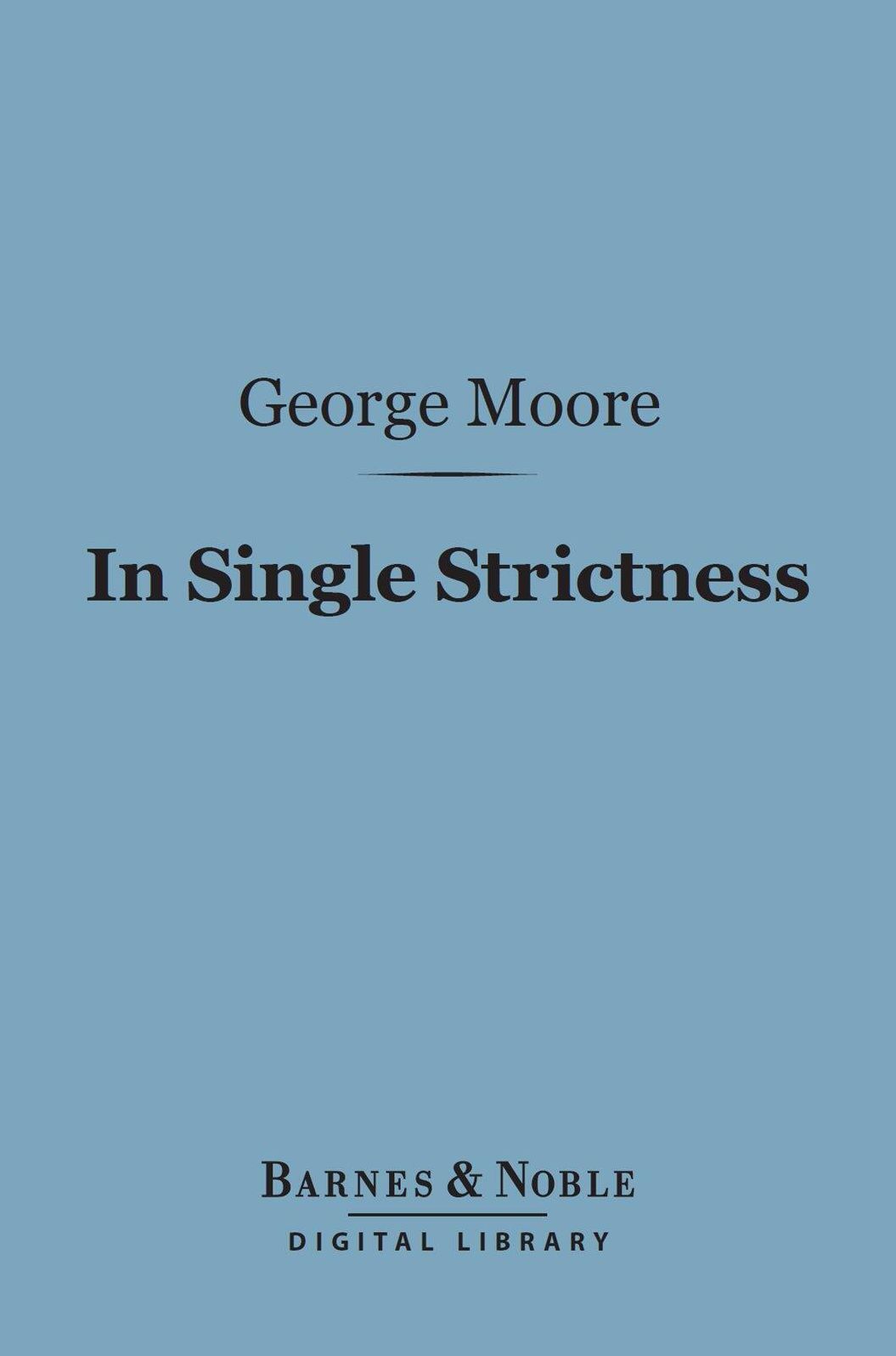 In Single Strictness (Barnes & Noble Digital Library)