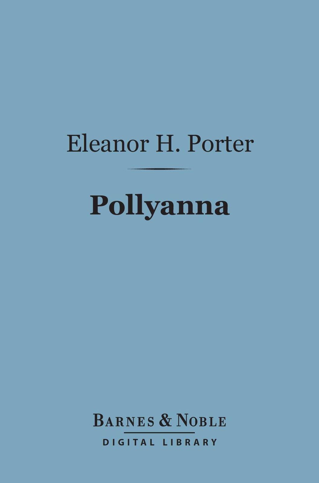 Pollyanna (Barnes & Noble Digital Library)