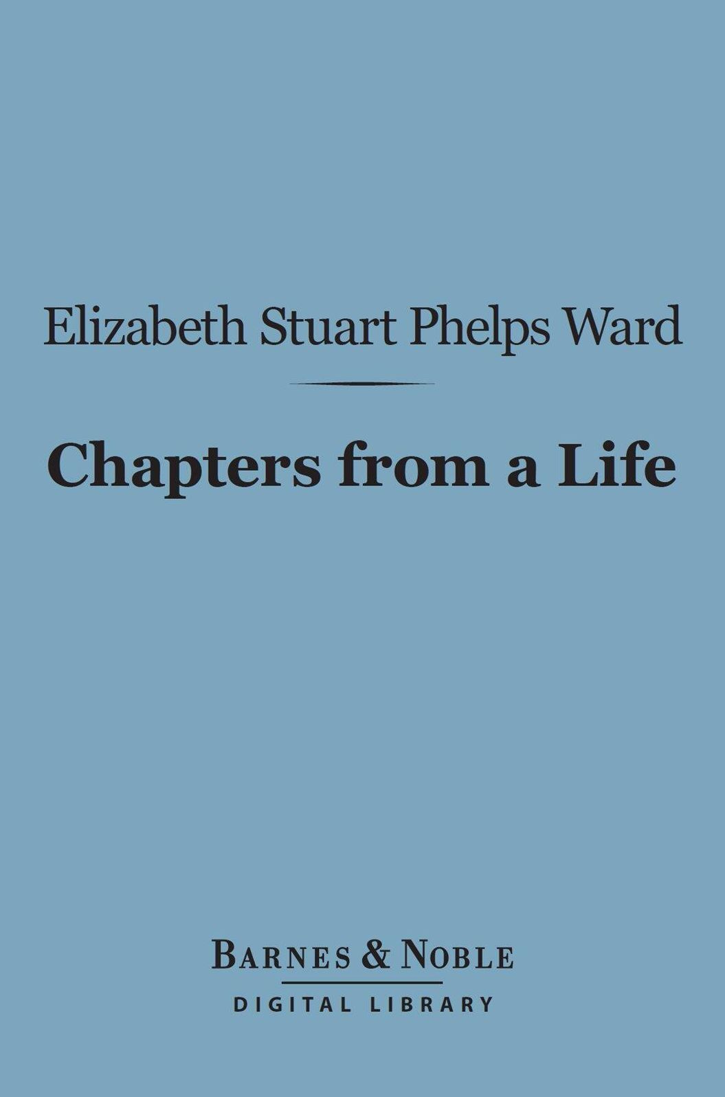Chapters from a Life (Barnes & Noble Digital Library)